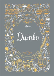 Dumbo (Disney Animated Classics) 
