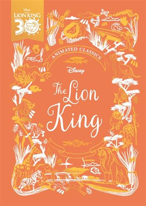 The Lion King (Disney Animated Classics)