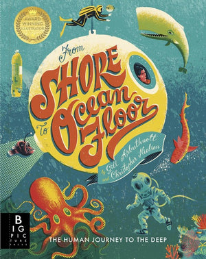 From Shore to Ocean Floor