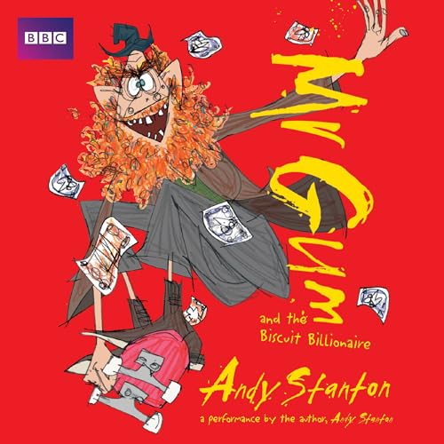 Mr Gum and the Biscuit Billionaire: Childrens Audio Book