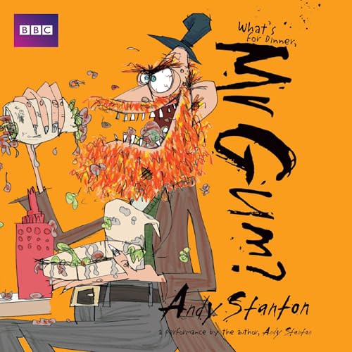 What's for Dinner, Mr Gum?: Childrens Audio Book