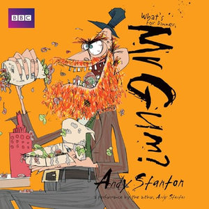 What's for Dinner, Mr Gum?: Childrens Audio Book