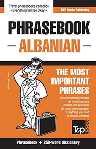 English-Albanian phrasebook and 250-word mini dictionary 