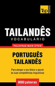 Vocabulário Português-Tailandês - 9000 palavras mais úteis 
