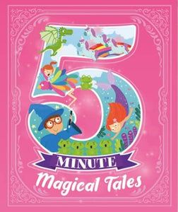 5 Minute Magical Tales 