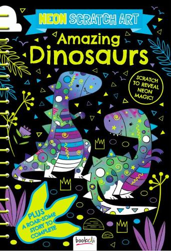 Neon Scratch Art: Amazing Dinosaurs