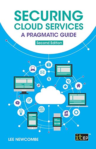 Securing Cloud Services - A pragmatic guide