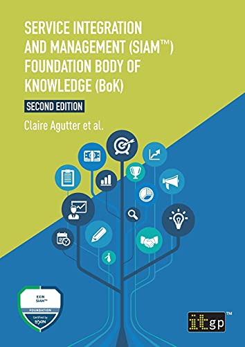 Service Integration and Management (SIAM) Foundation Body of Knowledge (BoK)