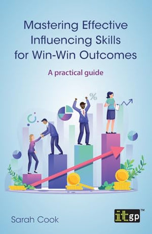 Mastering Effective Influencing Skills for Win-Win Outcomes