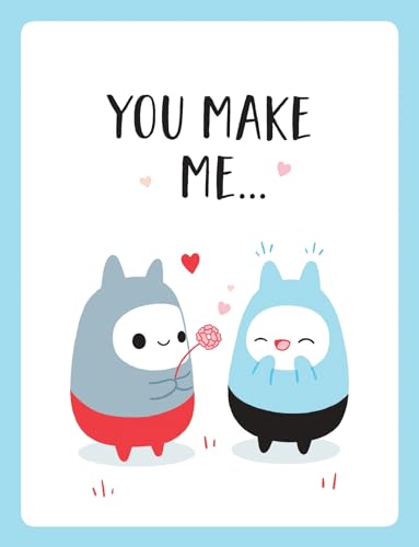 You Make Me