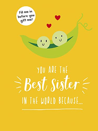You Are the Best Sister in the World Because
