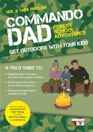 Commando Dad: Forest School Adventures