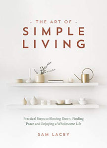 The Art of Simple Living 