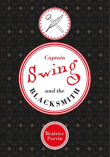 Captain Swing and the Blacksmith