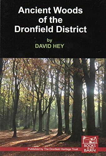 Ancient Woods of the Dronfield District