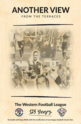 Another View from the Terrace  125 Years of the Western Football League
