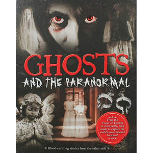Ghosts and the Paranormal