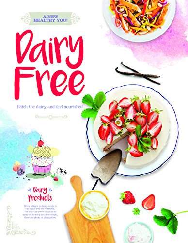 A New Healthy You! Dairy Free
