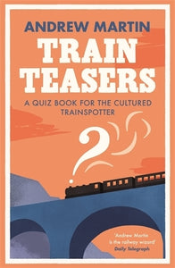 Train Teasers 