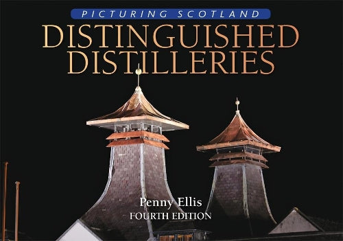 Distinguished Distilleries: Picturing Scotland
