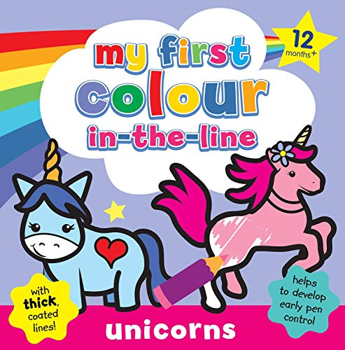 Alligator Products Limited My First Colour In The Line Unicorn Colouring Book