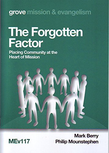 The Forgotten Factor: Placing Community at the Heart of Mission