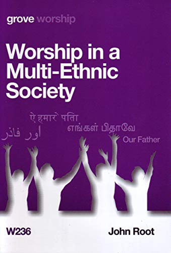 Worship in a Multi-Ethnic Society