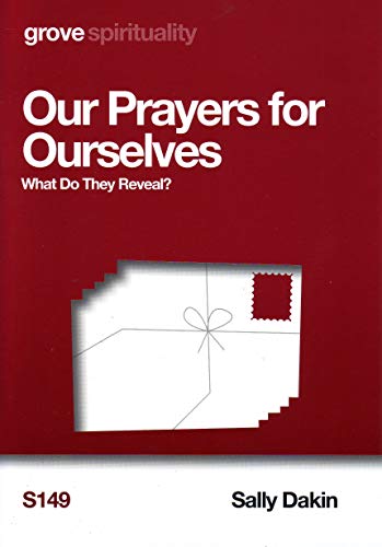 Our Prayers for Ourselves