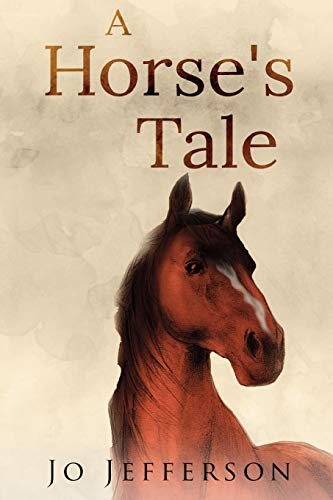 A Horse's Tale