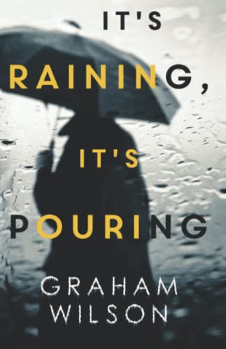 It's Raining, It's Pouring