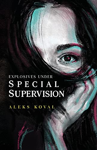 Explosives Under Special Supervision