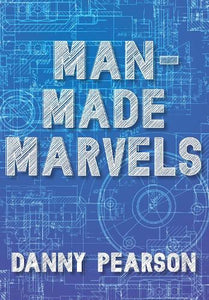 Man-Made Marvels 