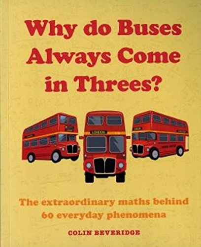 Why Do Buses Always Come in Threes?