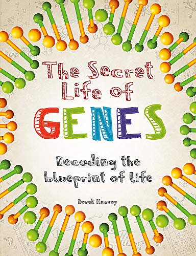 The Secret Life of Genes
