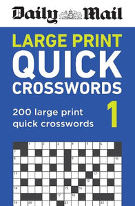 Daily Mail Large Print Quick Crosswords Volume 1 