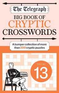 The Telegraph Big Book of Cryptic Crosswords 13 