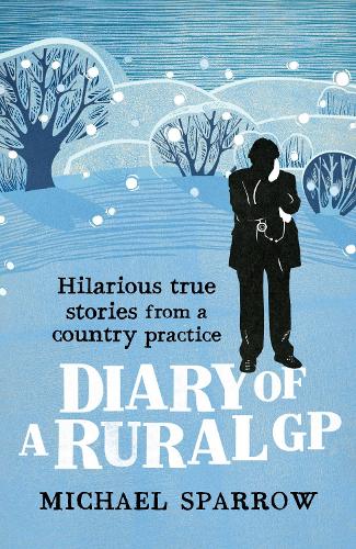 Diary of a Rural GP