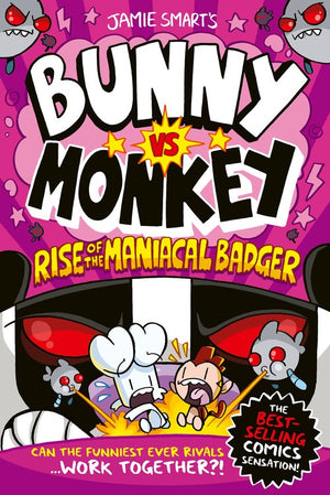 Bunny vs Monkey: Rise of the Maniacal Badger (a Phoenix Comic Book, from the multi-million-selling creative genius Jamie Smart)
