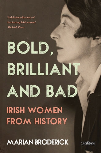 Bold, Brilliant and Bad