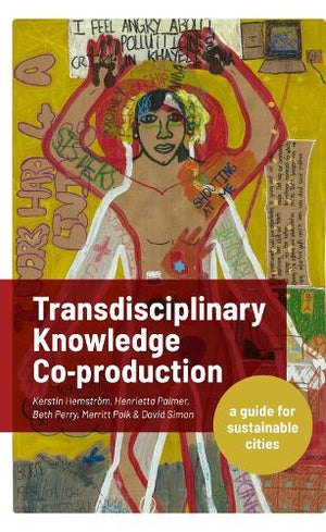 Transdisciplinary Knowledge Co-production for Sustainable Cities