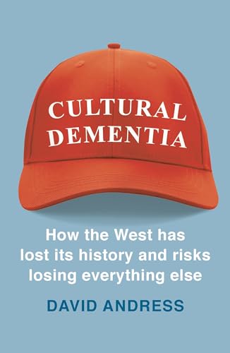 Cultural Dementia