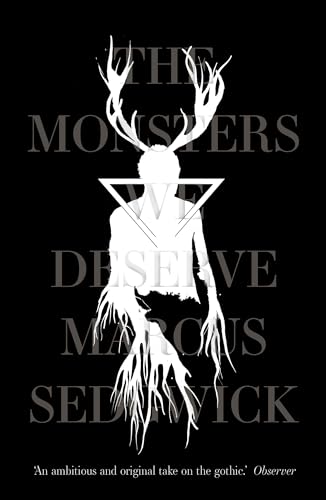 The Monsters We Deserve