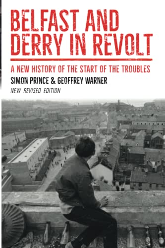 Belfast and Derry in Revolt