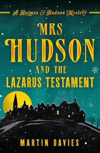 Mrs Hudson and the Lazarus Testament 