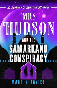 Mrs Hudson and the Samarkand Conspiracy 