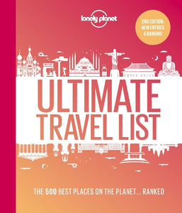 Lonely Planet Lonely Planet's Ultimate Travel List 