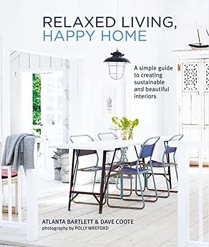 Relaxed Living, Happy Home