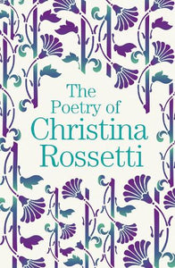 The Poetry of Christina Rossetti 