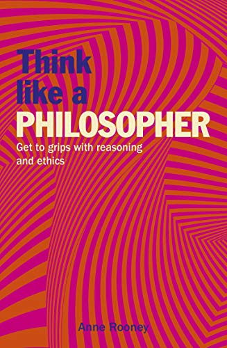 Think Like a Philosopher