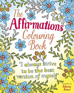 The Affirmations Colouring Book 